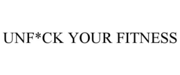 UNF*CK YOUR FITNESS logo
