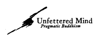 UNFETTERED MIND PRAGMATIC BUDDHISM logo