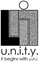 UNI U.N.I.T.Y. IT BEGINS WITH U.N.I. logo