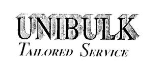 UNIBULK TAILORED SERVICE