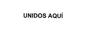 UNIDOS AQUI logo