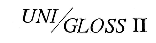 UNI/GLOSS II