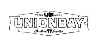 UNIONBAY TRADEMARK UB AMERICAN NO1 FAVORITES logo