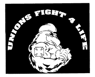 UNIONS FIGHT 4 LIFE logo