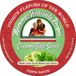 UNIQUE FLAVORS OF THE WORLD MAMMA'S HEAVENLY RECIPES CREAMY BASIL SAUCE MADE WITH FRESH BASIL AND GARLIC PASTA SAUCE BEST WHEN REFRIGERATED NET WT 16 0Z 1 LB 453 G logo