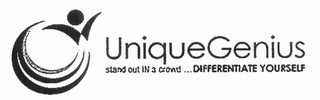 UNIQUEGENIUS STAND OUT IN A CROWD... DIFFERENTIATE YOURSELF logo