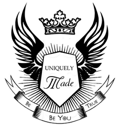 UNIQUELY MADE BE TRUE BE YOU logo