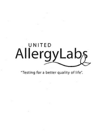UNITED ALLERGY LABS TESTING FOR A BETTER QUALITY OF LIFE logo