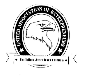 UNITED ASSOCIATION OF ENTREPRENEURS BUILDING AMERICA'S FUTURE logo
