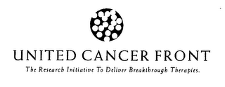 UNITED CANCER FRONT THE RESEARCH INITIATIVE TO DELIVER BREAKTHROUGH THERAPIES. logo