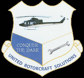UNITED ROTORCRAFT SOLUTIONS CONQUER THE DARK