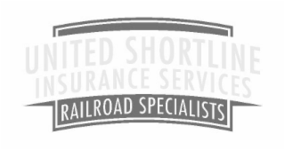 UNITED SHORTLINE INSURANCE SERVICES RAILROAD SPECIALISTS logo