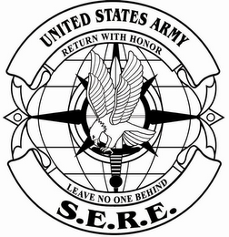 UNITED STATES ARMY RETURN WITH HONOR LEAVE NO ONE BEHIND S.E.R.E. logo