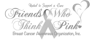UNITED TO SUPPORT A CURE FRIENDS WHO THINK PINK BREAST CANCER AWARENESS ORGANIZATION, INC. logo