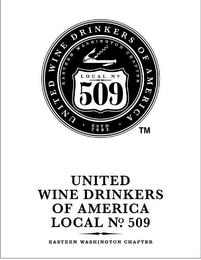 UNITED WINE DRINKERS OF AMERICA, ESTD. 2003, LOCAL NO. 509 EASTERN WASHINGTON CHAPTER logo