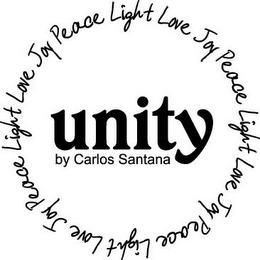 UNITY BY CARLOS SANTANA LIGHT LOVE JOY PEACE LIGHT LOVE JOY PEACE LIGHT LOVE JOY PEACE LIGHT LOVE JOY PEACE logo