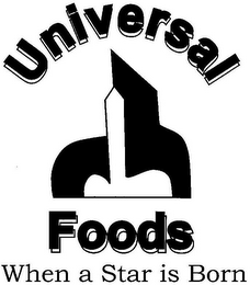 UNIVERSAL FOODS WHEN A STAR IS BORN logo