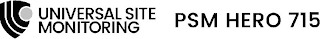 UNIVERSAL SITE MONITORING PSM HERO 715 logo