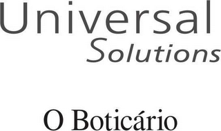 UNIVERSAL SOLUTIONS O BOTICÁRIO logo
