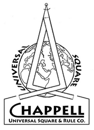 UNIVERSAL SQUARE CHAPPELL UNIVERSAL SQUARE & RULE CO. logo