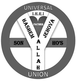 UNIVERSAL UNION I.H.R.I FATHER HASHEM ALLAH JEHOVA SON HO'S logo