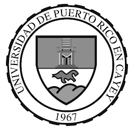 UNIVERSIDAD DE PUERTO RICO EN CAYEY 1967 logo
