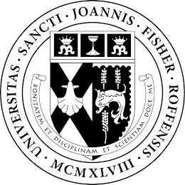 UNIVERSITAS · SANCTI · JOANNIS · FISHER · ROFFENSIS · MCMXLVIII · BONITATEM ET DISCIPLINAM ET SCIENTIAM DOCE ME M M logo