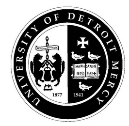 UNIVERSITY OF DETROIT MERCY AD MAJOREM DEI GLORIAM 1877 MARIA SEDES SAPIENTIAE 1941 logo