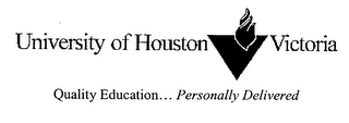 UNIVERSITY OF HOUSTON VICTORIA QUALITY EDUCATION... PERSONALLY DELIVERED logo