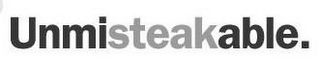 UNMISTEAKABLE. logo