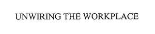 UNWIRING THE WORKPLACE logo
