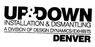 UP & DOWN INSTALLATION & DISMANTLING A DIVISION OF DESIGN DYNAMICS EXHIBITS DENVER logo