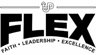 UP FLEX FAITH LEADERSHIP EXCELLENCE