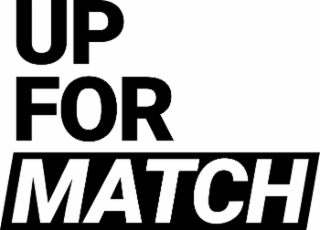 UP FOR MATCH logo