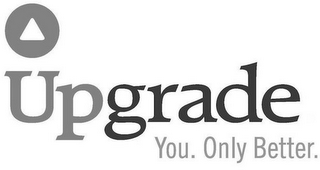 UPGRADE YOU. ONLY BETTER. logo