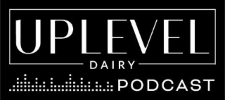 UPLEVEL DAIRY PODCAST logo