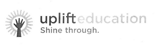 UPLIFTEDUCATION SHINE THROUGH. logo