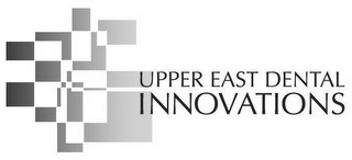 UPPER EAST DENTAL INNOVATIONS logo