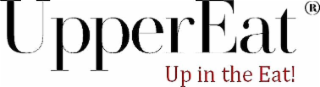 UPPEREAT UP IN THE EAT! logo
