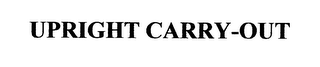 UPRIGHT CARRY-OUT logo