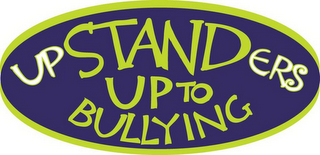 UPSTANDERS STAND UP TO BULLYING logo