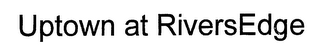 UPTOWN AT RIVERSEDGE logo