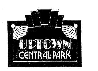 UPTOWN CENTRAL PARK