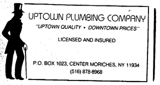UPTOWN PLUMBING COMPANY "UPTOWN QUALITY - DOWNTOWN PRICES" logo
