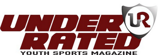 UR UNDER RATED YOUTH SPORTS MAGAZINE logo