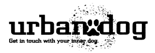URBAN DOG GET IN TOUCH WITH YOUR INNER DOG logo