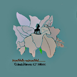 URBAN FLOWER BEAUTIFULLY UNBEAUTIFUL.......... URBANFLOWER C7 MUSIC logo