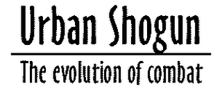 URBAN SHOGUN - THE EVOLUTION OF COMBAT logo