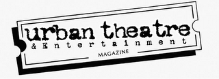 URBAN THEATRE & ENTERTAINMENT MAGAZINE logo