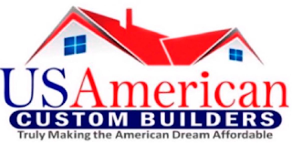 US AMERICAN CUSTOM BUILDERS TRULY MAKING THE AMERICAN DREAM AFFORDABLE logo